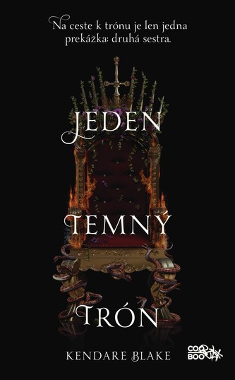 Jeden temný trón (Kendare Blake, 2018)