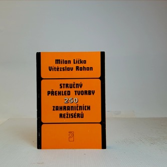 Stručný přehled tvorby 250 zahraničních režisérů