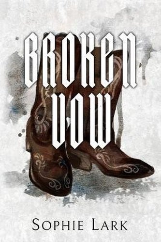 Broken Vow: Illustrated Edition Broken Vow: Illustrated Edition