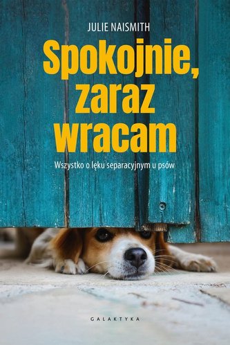 Spokojnie, zaraz wracam Spokojnie, zaraz wracam