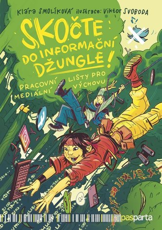 Skočte do informační džungle - Pracovní