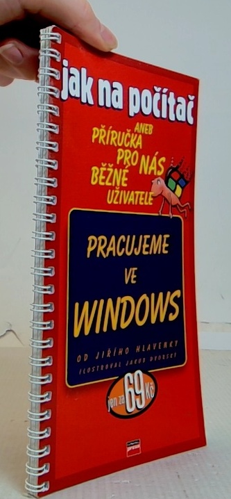 Jak na počítač - Pracujeme ve Windows