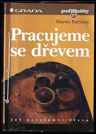 Pracujeme se dřevem