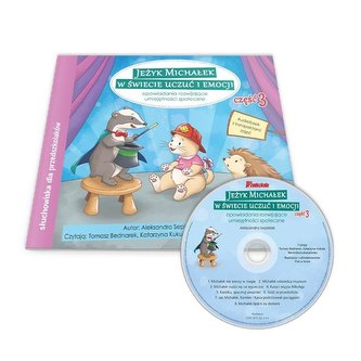 Jeżyk Michałek w świecie uczuć i emocji cz.3 + CD Jeżyk Michałek w świecie uczuć i emocji cz.3 + CD