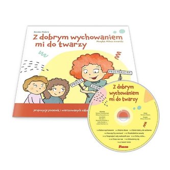 Z dobrym wychowaniem mi do twarzy Z dobrym wychowaniem mi do twarzy