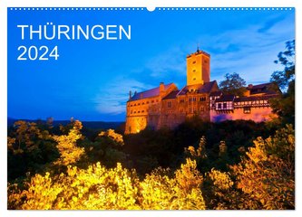THÜRINGEN 2024 (Wandkalender 2024 DIN A2 quer), CALVENDO Monatskalender