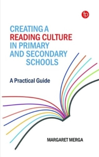 Creating a Reading Culture in Primary and Secondary Schools