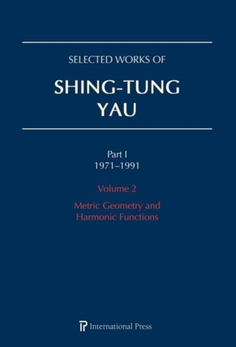 Selected Works of Shing-Tung Yau 1971-1991: Volume 2