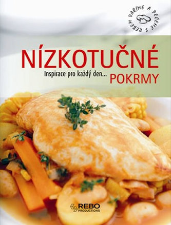 Nízkotučné pokrmy - Inspirace pro každý den