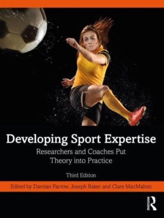 Developing Sport Expertise Developing Sport Expertise