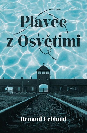 Plavec z Osvětimi Plavec z Osvětimi