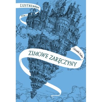 Zimowe zaręczyny. Lustrzanna Tom 1 Zimowe zaręczyny. Lustrzanna Tom 1