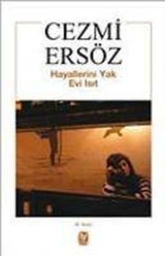 Hayallerini Yak Evi Isit