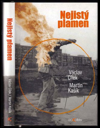 Nejistý plamen : průvodce ropným světem (Václav Cílek, 2007)