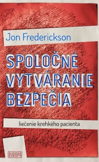 Spoločné vytváranie bezpečia - liečba krehkého pacienta
