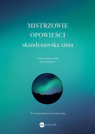 Mistrzowie opowieści Skandynawska zima
