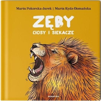 Zęby, ciosy i siekacze Zęby, ciosy i siekacze