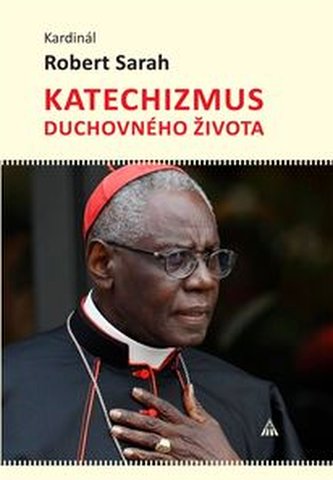 Katechizmus duchovného života Katechizmus duchovného života