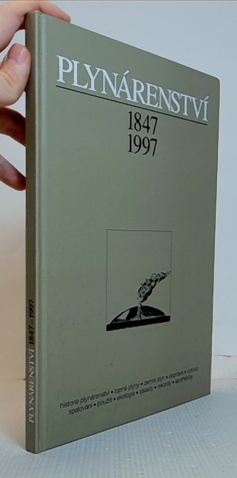 Plynárenství 1847-1997