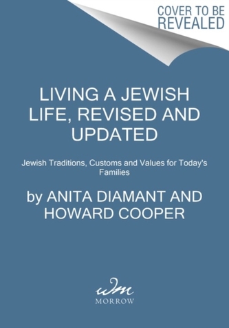 Living a Jewish Life, Revised and Updated Living a Jewish Life, Revised and Updated