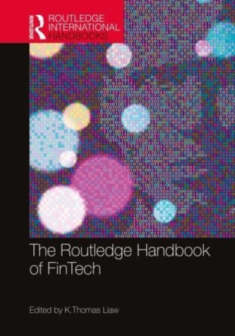 The Routledge Handbook of FinTech The Routledge Handbook of FinTech