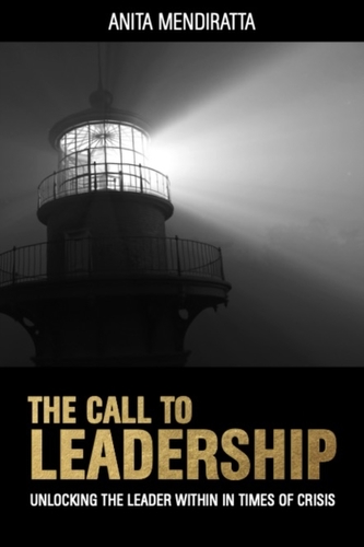 The Call to Leadership The Call to Leadership