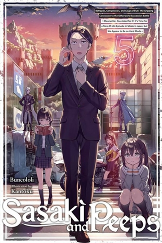 Sasaki and Peeps, Vol. 5 (Light Novel)