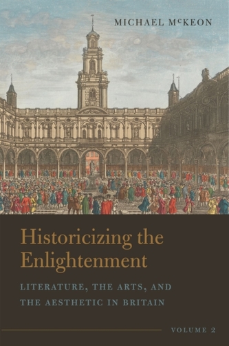 Historicizing the Enlightenment, Volume 2