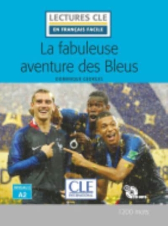La fabuleuse aventure des Bleus - Livre + CD