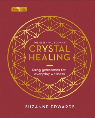 The Essential Book of Crystal Healing