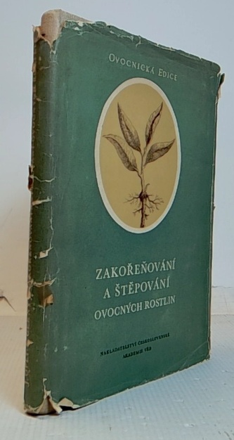 Zakořeňování a štěpování ovocných rostlin