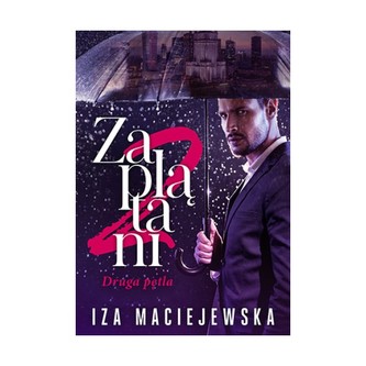 Zaplątani  Druga pętla