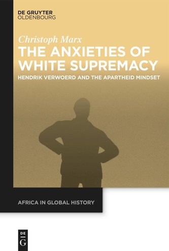 The Anxieties of White Supremacy The Anxieties of White Supremacy