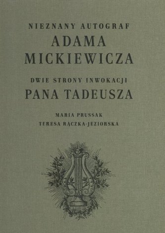 Nieznany autograf Adama Mickiewicza Nieznany autograf Adama Mickiewicza