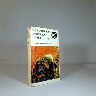 Chaloupka strýčka Toma II.