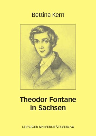 Theodor Fontane in Sachsen Theodor Fontane in Sachsen