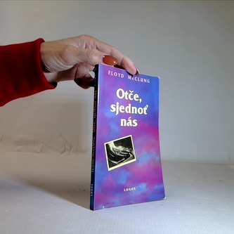 Otče, sjednoť nás