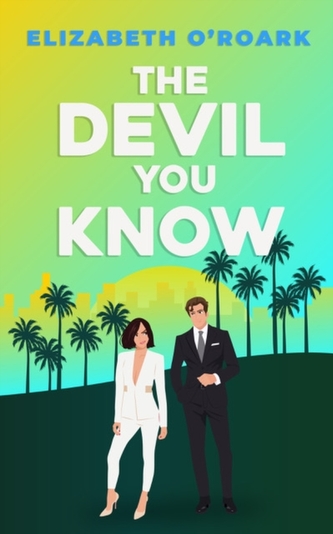 The Devil You Know The Devil You Know
