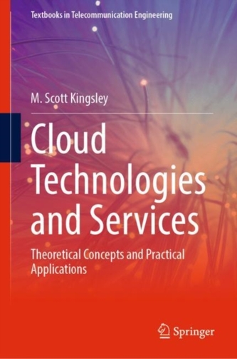 Cloud Technologies and Services Cloud Technologies and Services