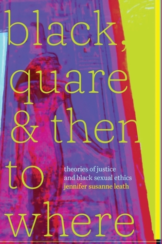 Black, Quare, and Then to Where Black, Quare, and Then to Where