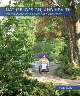 Nature, Design, and Health Nature, Design, and Health