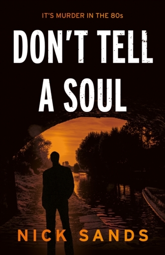 Don't tell a Soul Don't tell a Soul