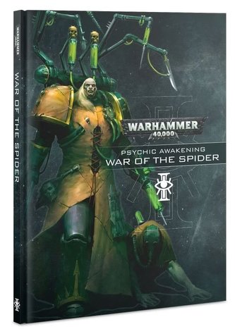 Warhammer 40.000: Psychic Awakening - War of the Spider Warhammer 40.000: Psychic Awakening - War of the Spider