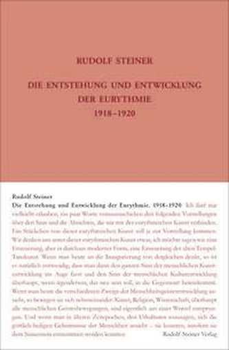 Die Entstehung und Entwicklung der Eurythmie 1918-1920