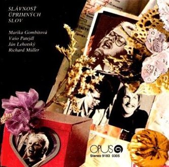 Slávnosť úprimných slov