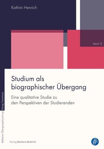 Studium als biographischer Übergang Studium als biographischer Übergang