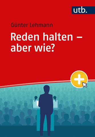 Reden halten - aber wie? Reden halten - aber wie?