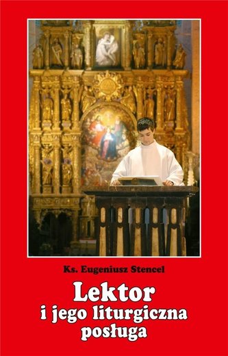Lektor i jego liturgiczna posługa