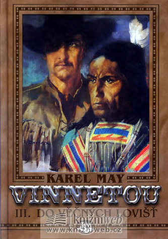 Vinnetou III. Vinnetou III.