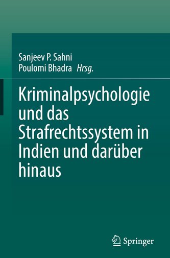 Kriminalpsychologie und das Strafrechtssystem in Indien und darüber hinaus
